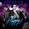 Stream & download Happy (feat. Chimbala & Dixson Waz) - Single