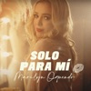 Solo Para Mí - Single