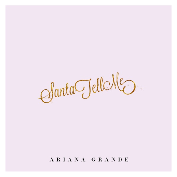 Santa Tell Me - Single - Ariana Grande
