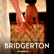 Bridgerton (Covers from the Netflix Original Series) - EP - Vitamin String Quartet, Kris Bowers & Duomo