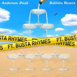Bubblin (Remix) [feat. Busta Rhymes] - Single - Anderson .Paak