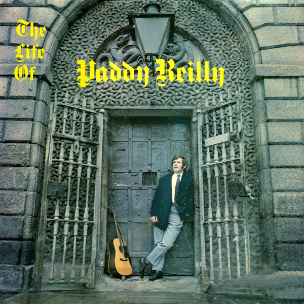 Download Paddy Reilly - The Life of Paddy Reilly (1971 ...