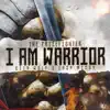 I Am Warrior - Single album lyrics, reviews, download