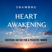 Shambhu - Heart Awakening
