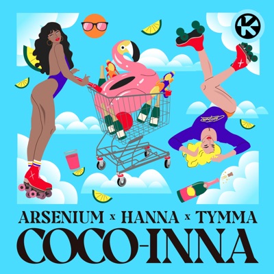 Coco Inna Arsenium Hanna Tymma Shazam