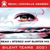 Silent Tears 2021 (Beam X Stereo Amp Surfer Mix) - Single