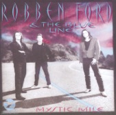 Robben Ford & The Blue Line - He Don't Play Nothin' But The Blues