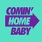 Comin' Home Baby (David Penn and KPD Extended Remix) artwork