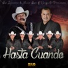 Hasta Cuando (40 Aniversario) - Single