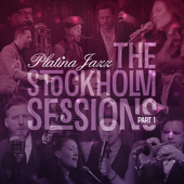 The Stockholm Sessions, Pt. 1 - Platina Jazz