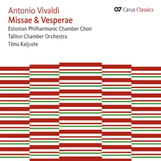 Antonio Vivaldi: Missae & Vesperae (Carus Classics) by Vilve Hepner, Kaia Urb, Anna Zander, Mati Turi, Estonian Philharmonic Chamber Choir, Tallinn Chamber Orchestra & Tõnu Kaljuste album reviews, ratings, credits