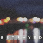 Betrayed artwork