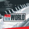 Piano To the World