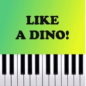 Like a Dino (Piano Version) artwork