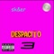 Despacito 3 - Skander lyrics