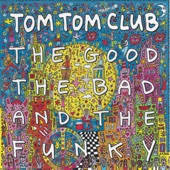 Tom Tom Club - Let There Be Love