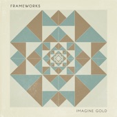Frameworks - Coming Back (feat. Ben P Williams)