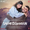 Sardar Ka Grandson (Original Motion Picture Soundtrack)