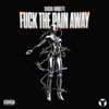 Fuck The Pain Away - Single