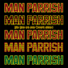 Hip Hop, Be Bop - Man Parrish