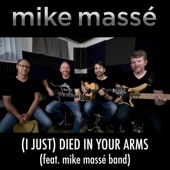 (I Just) Died in Your Arms [feat. Mike Massé Band] artwork