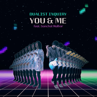 Sanchal Malhar - You & Me (feat. Sanchal Malhar) - Single artwork