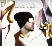 Hawksley Workman - You Don't Just Want To Break Me (You Want To Tear Me Apart)