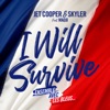 I Will Survive (feat. Madji) [Ensemble avec les bleus] - Single