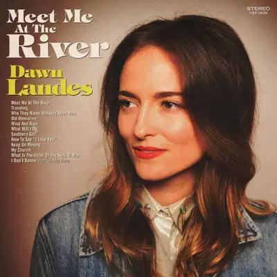 Meet Me at the River - Dawn Landes