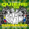 Quiere To' (feat. Slay Fox & Niño Augustine) - Single album lyrics, reviews, download