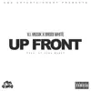 Up Front (feat. Brodi White) - Single album lyrics, reviews, download