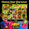 Choose Your Character! album lyrics, reviews, download
