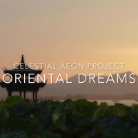Celestial Aeon Project - Oriental Dreams artwork