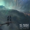 My People (We Ready) (feat. Bryce Fox) - Single