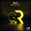 Never Enough - Single