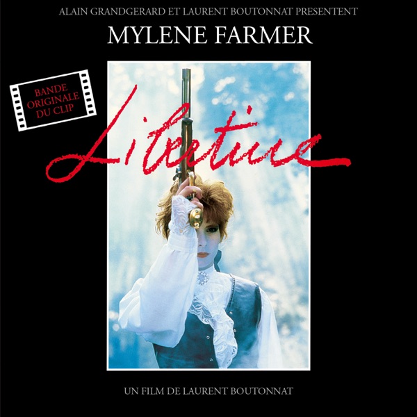 Libertine (Bande originale du clip) - EP - Mylène Farmer