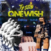 Ty$tick - ONE WISH (feat. Just Jimi & Jojo Picasso)