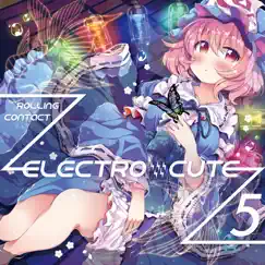 ELECTRO CUTE 5 by Rolling Contact album reviews, ratings, credits