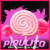 Pirulito (Bregafunk) - Single album lyrics, reviews, download
