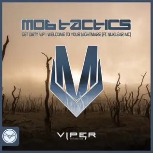 lataa albumi Mob Tactics - Get Dirty VIP Welcome To Your Nightmare