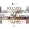 Stream & download Roads of Paris - Single