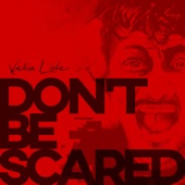 Don't be Scared artwork