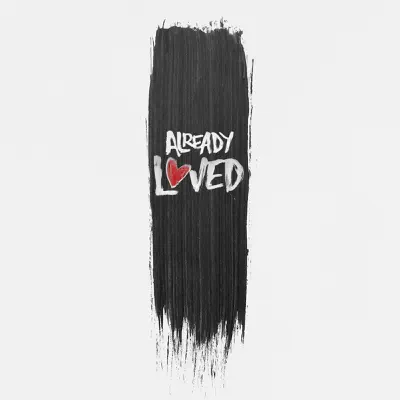 Already Loved (feat. Tedashii) - Single - NewSong