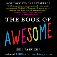 Neil Pasricha - The Book of Awesome (Unabridged) artwork