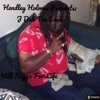 Hendley Holmes Presents: Hill Nigga for Life - EP