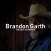 The Best of Brooks - Brandon Garth