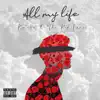 Stream & download All My Life (feat. The Kid LAROI) - Single