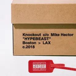 HypeBeast - Single - Knockout HypeBeast - Single - Knockout