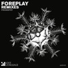 Foreplay (Remixes) - Single