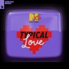Typical Love - Single
